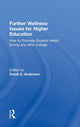 Book cover of: Further Wellness Issues for Higher Education. By: David S. Anderson