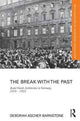 Book cover of: Break with the Past. By: Deborah Ascher Barnstone