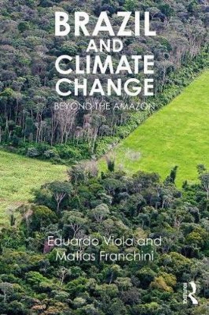 Book cover of: Brazil and Climate Change. By: Matías Franchini