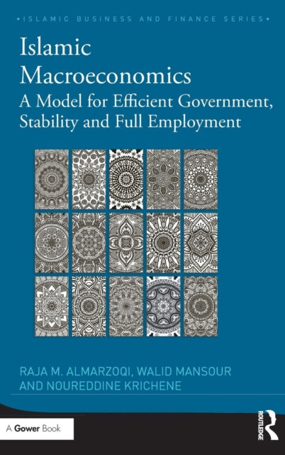 Book cover of: Islamic Macroeconomics. By: Raja M. Almarzoqi