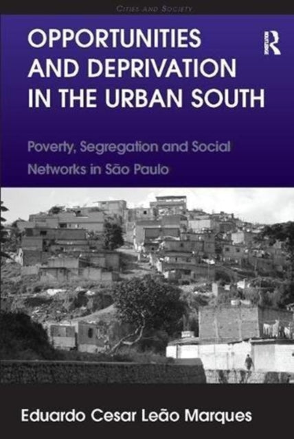 Opportunities and Deprivation in the Urban South