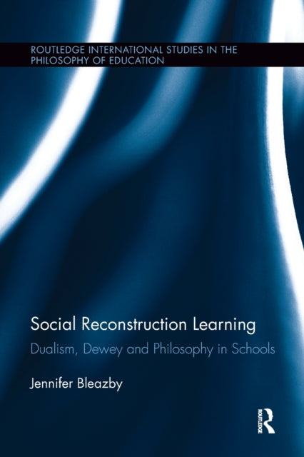 Book cover of: Social Reconstruction Learning. By: Jennifer Bleazby