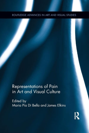Representations of Pain in Art and Visual Culture