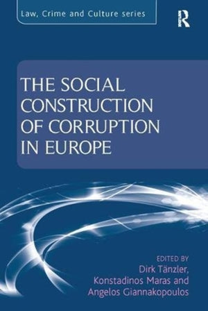 Social Construction of Corruption in Europe