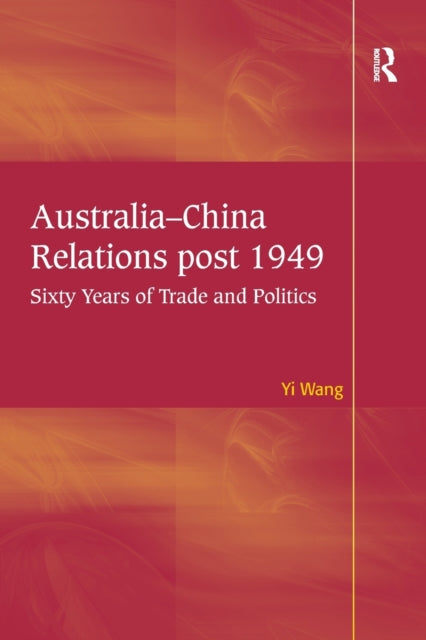 Australia-China Relations post 1949
