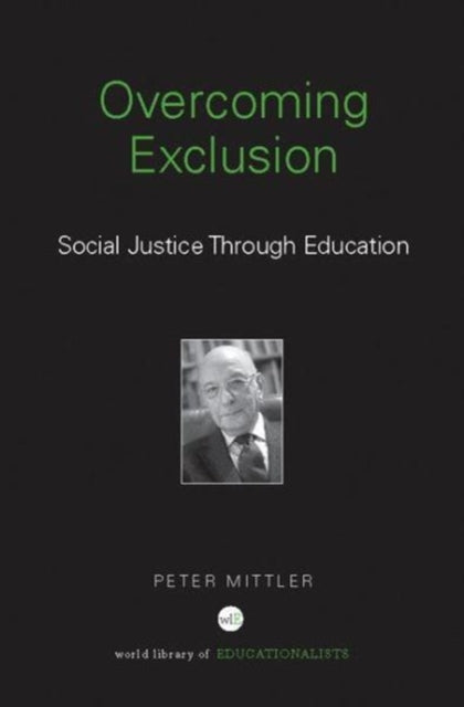 Book cover of: Overcoming Exclusion. By: Peter Mittler