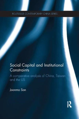 Social Capital and Institutional Constraints