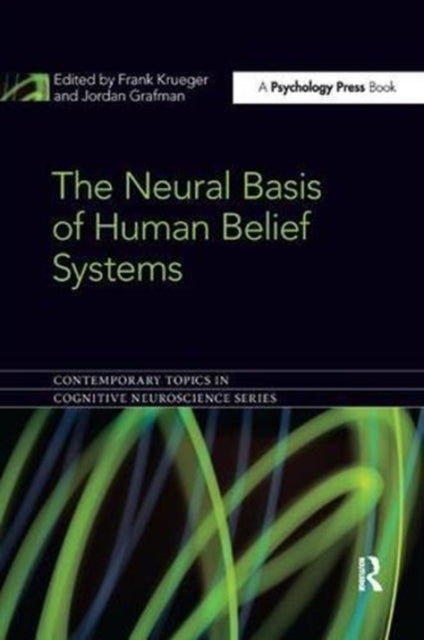 Book cover of: Neural Basis of Human Belief Systems. By: Frank Krueger