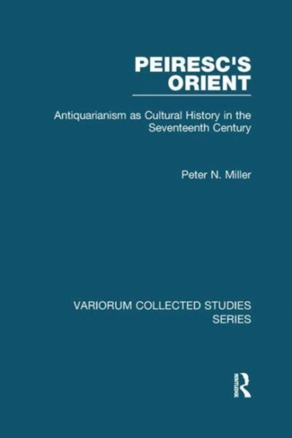 Book cover of: Peiresc's Orient. By: Peter N. Miller