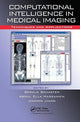 Book cover of: Computational Intelligence in Medical Imaging. By: G. Schaefer