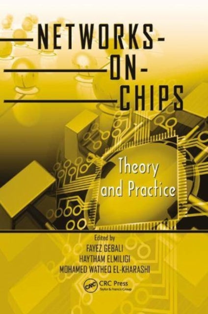 Book cover of: Networks-on-Chips. By: Fayez Gebali