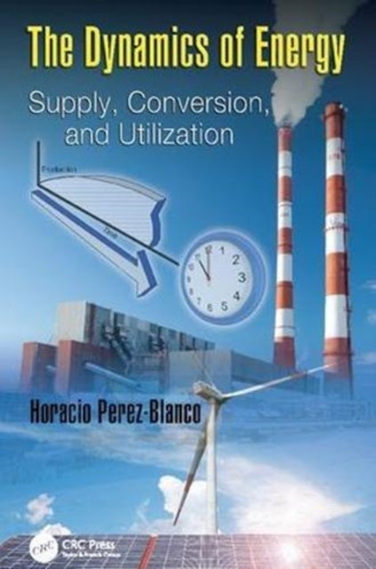 Book cover of: Dynamics of Energy. By: Horacio Perez-Blanco