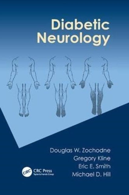Book cover of: Diabetic Neurology. By: Douglas Zochodne