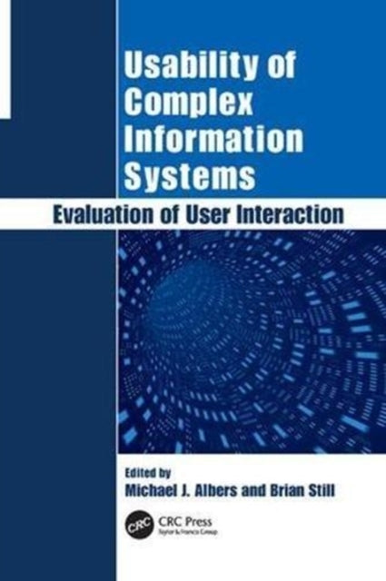 Book cover of: Usability of Complex Information Systems. By: Michael Albers