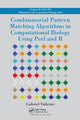 Book cover of: Combinatorial Pattern Matching Algorithms in Computational Biology Using Perl and R. By: Gabriel Valiente