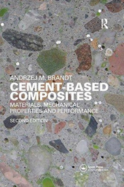 Book cover of: Cement-Based Composites. By: Andrzej M. Brandt