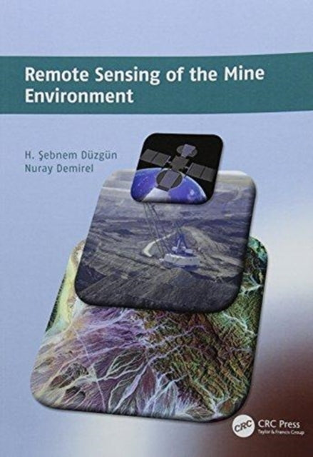 Book cover of: Remote Sensing of the Mine Environment. By: Nuray Demirel