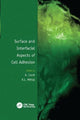 Book cover of: Surface and Interfacial Aspects of Cell Adhesion. By: Alain Carré
