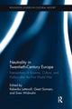 Book cover of: Neutrality in Twentieth-Century Europe. By: Rebecka Lettevall