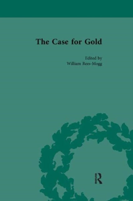 Book cover of: Case for Gold Vol 2. By: William Rees-Mogg