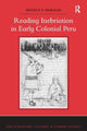Book cover of: Reading Inebriation in Early Colonial Peru. By: Mónica P. Morales