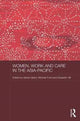 Book cover of: Women, Work and Care in the Asia-Pacific. By: Marian Baird
