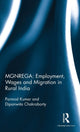 Book cover of: MGNREGA: Employment, Wages and Migration in Rural India. By: Parmod Kumar