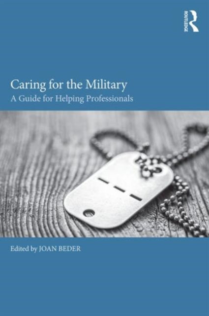 Book cover of: Caring for the Military. By: Joan Beder