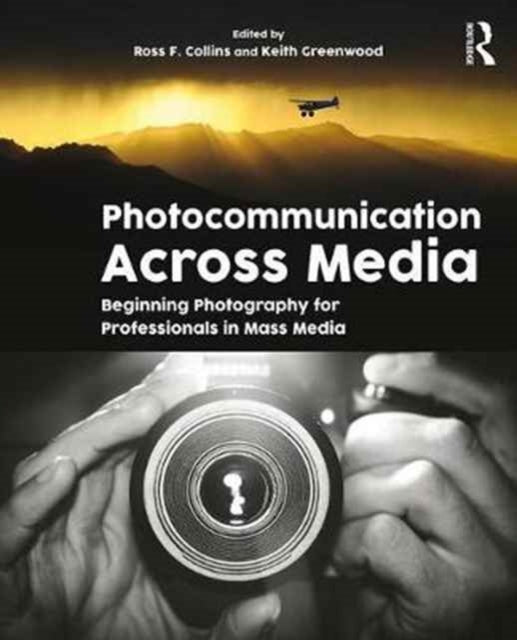Book cover of: Photocommunication Across Media. By: Ross Collins