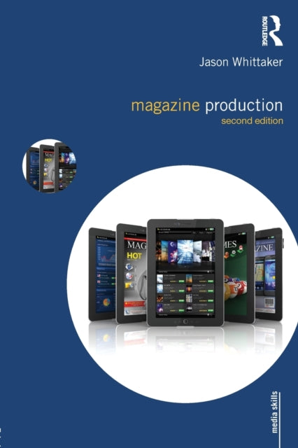Book cover of: Magazine Production. By: Jason Whittaker