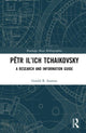 Book cover of: Petr Il’ich Tchaikovsky. By: Gerald Seaman