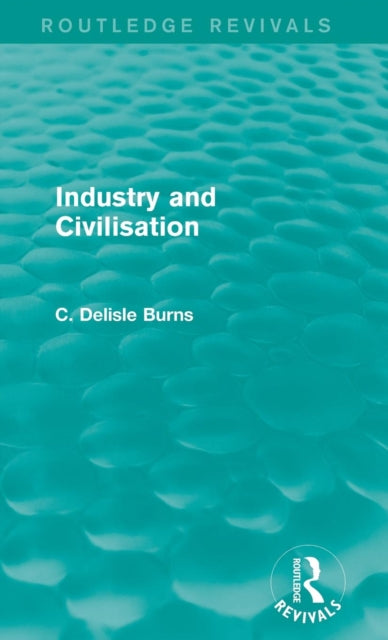 Industry and Civilisation