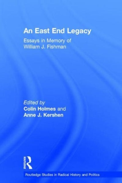 Book cover of: East End Legacy. By: Colin Holmes