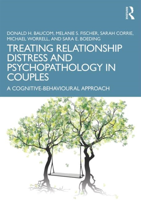 Book cover of: Treating Relationship Distress and Psychopathology in Couples. By: Donald H. Baucom