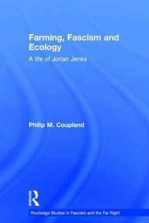 Farming, Fascism and Ecology