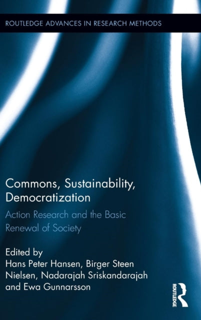 Book cover of: Commons, Sustainability, Democratization. By: Hans Peter Hansen