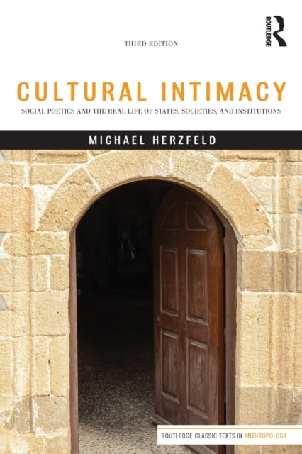 Book cover of: Cultural Intimacy. By: Michael Herzfeld