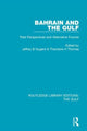 Book cover of: Bahrain and the Gulf. By: Jeffrey B. Nugent