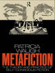 Book cover of: Metafiction. By: Patricia Waugh