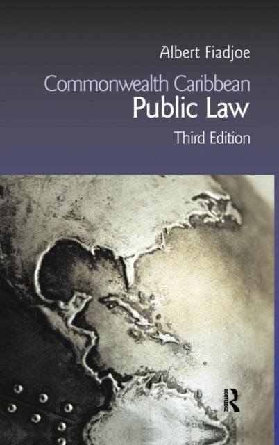 Book cover of: Commonwealth Caribbean Public Law. By: Albert Fiadjoe