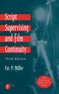Script Supervising and Film Continuity