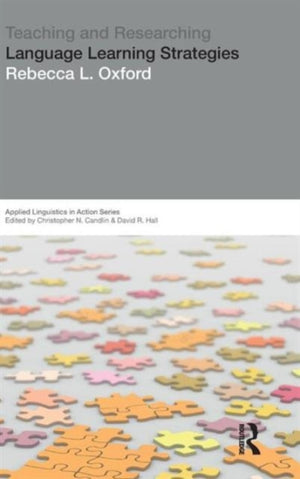 Teaching & Researching: Language Learning Strategies