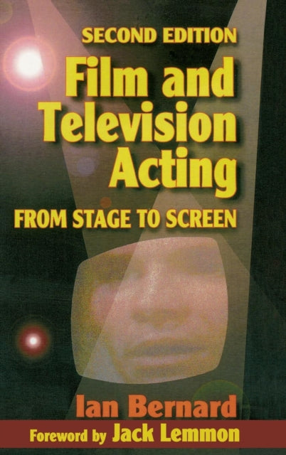 Book cover of: Film and Television Acting. By: Ian Bernard