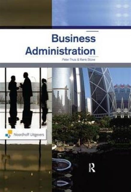 Book cover of: Business Administration. By: Peter Thuis