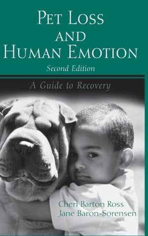 Pet Loss and Human Emotion, second edition