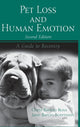 Book cover of: Pet Loss and Human Emotion, second edition. By: Cheri Barton Ross