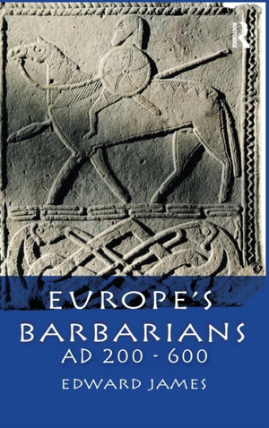 Europe's Barbarians AD 200-600