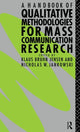 Book cover of: Handbook of Qualitative Methodologies for Mass Communication Research. By: Nicholas W. Jankowski