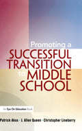Promoting a Successful Transition to Middle School
