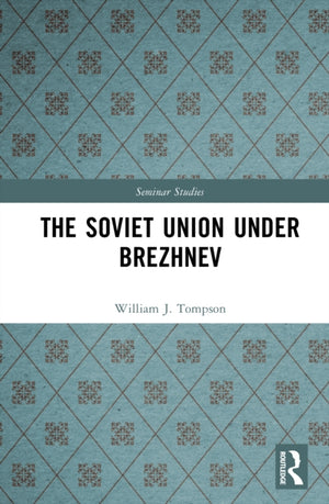 The Soviet Union under Brezhnev